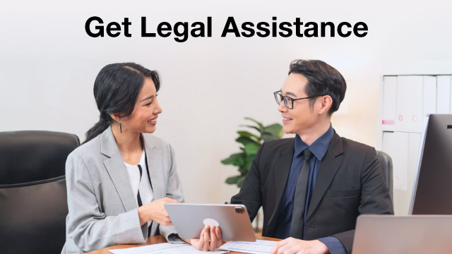 Get legal support through LawWorks Legal Clinics or NTUC’s Legal Assistance Panel